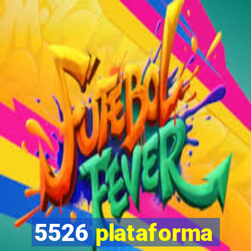 5526 plataforma